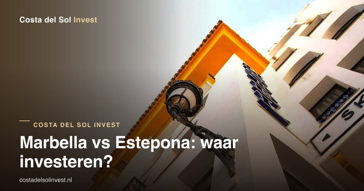 Marbella vs Estepona: where to invest?